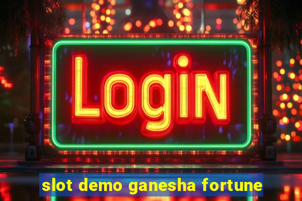 slot demo ganesha fortune