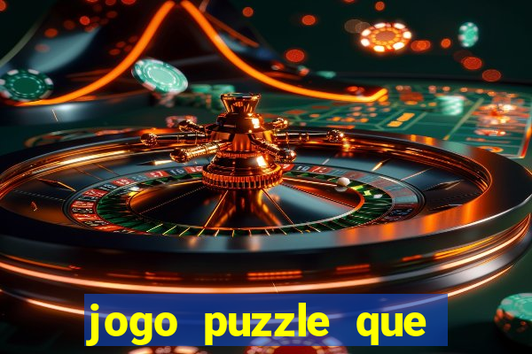 jogo puzzle que ganha dinheiro