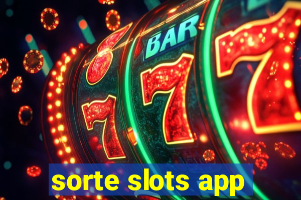 sorte slots app