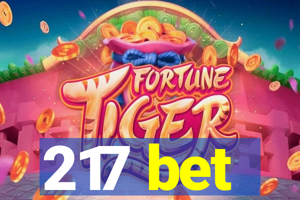 217 bet