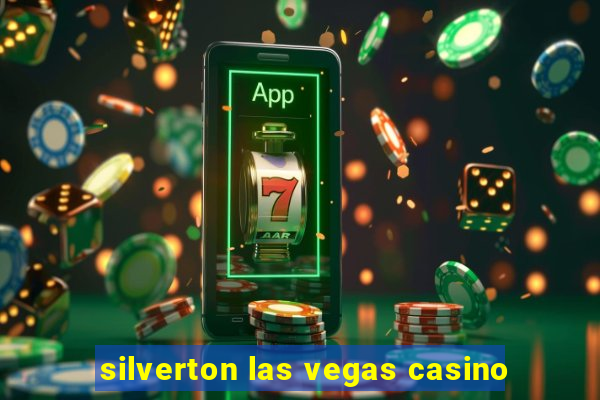 silverton las vegas casino