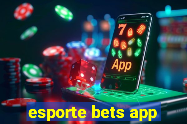 esporte bets app