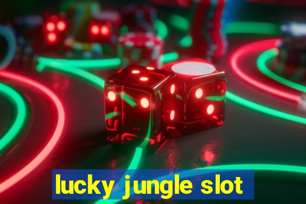 lucky jungle slot