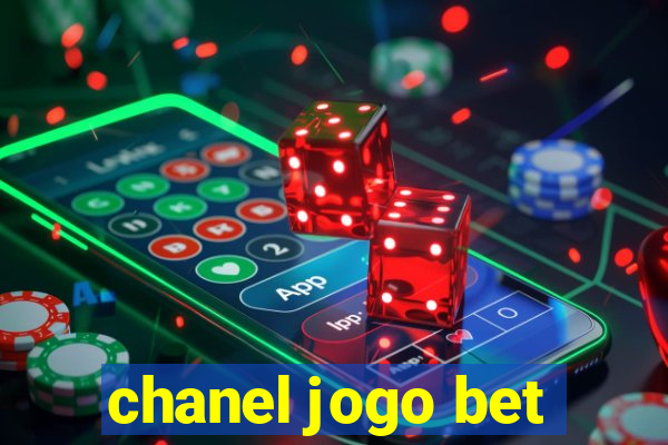 chanel jogo bet