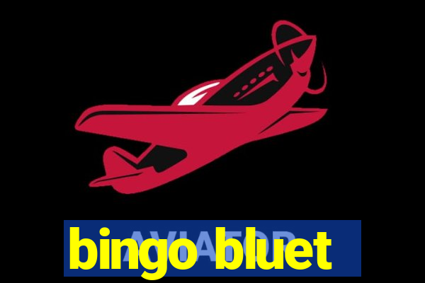 bingo bluet