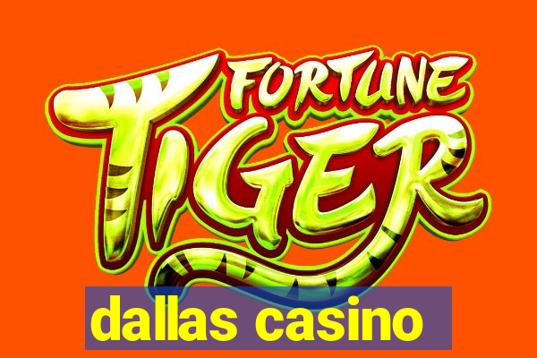 dallas casino