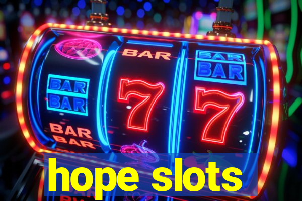 hope slots