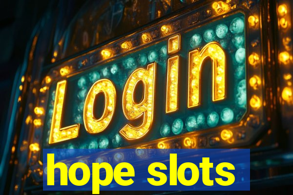 hope slots