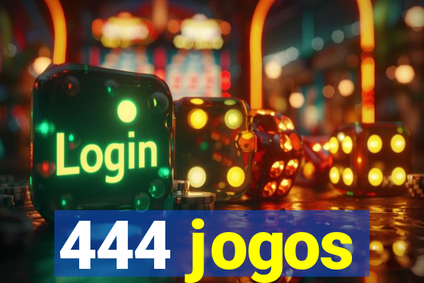 444 jogos