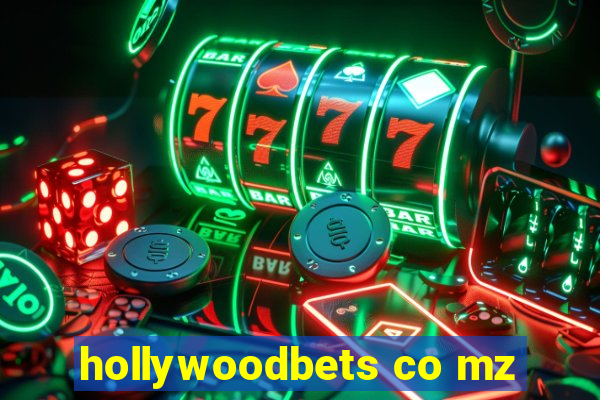 hollywoodbets co mz