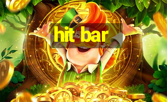 hit bar