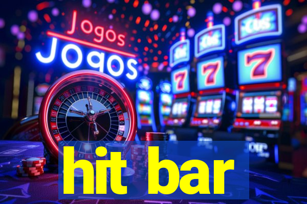 hit bar