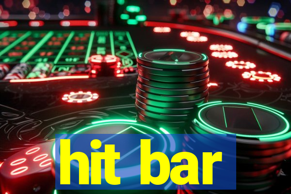 hit bar