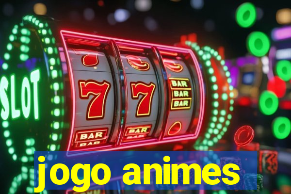 jogo animes