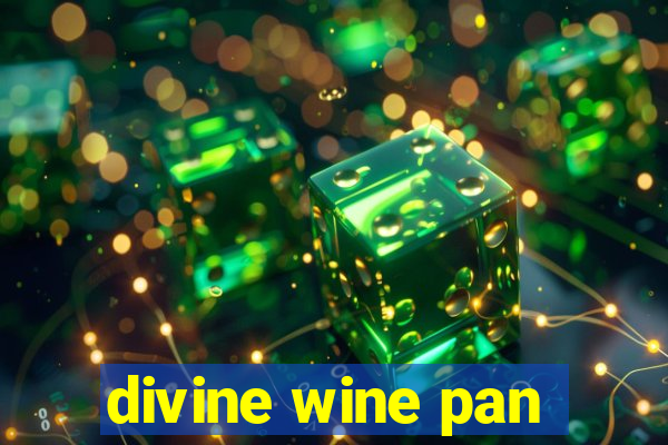 divine wine pan