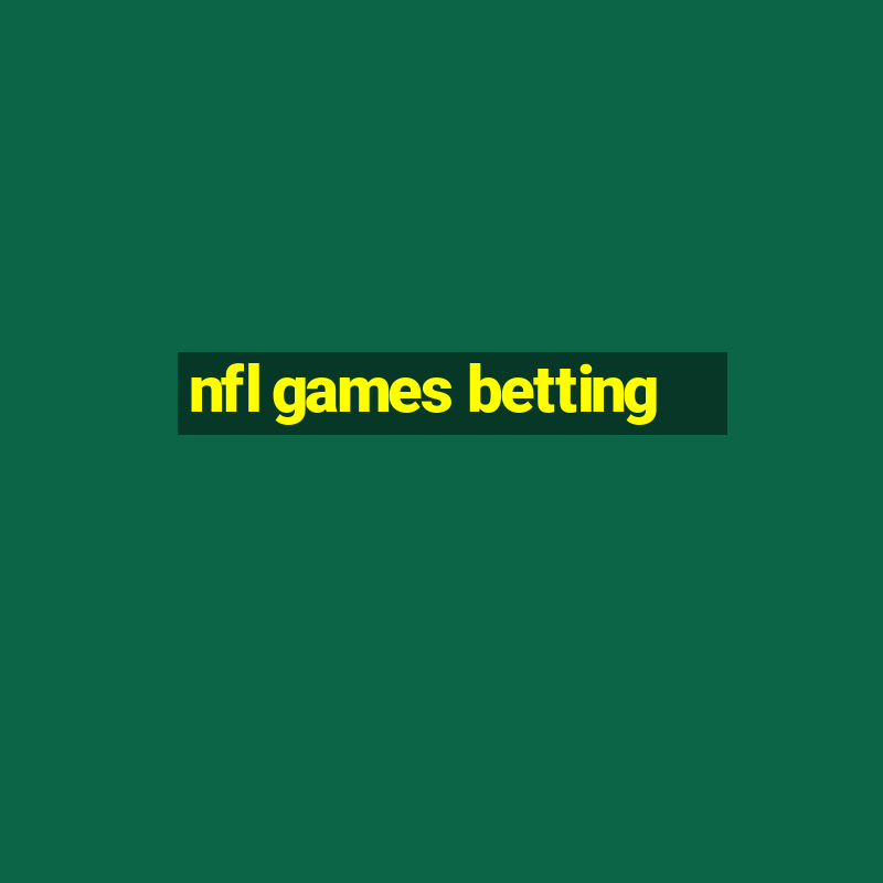 nfl games betting