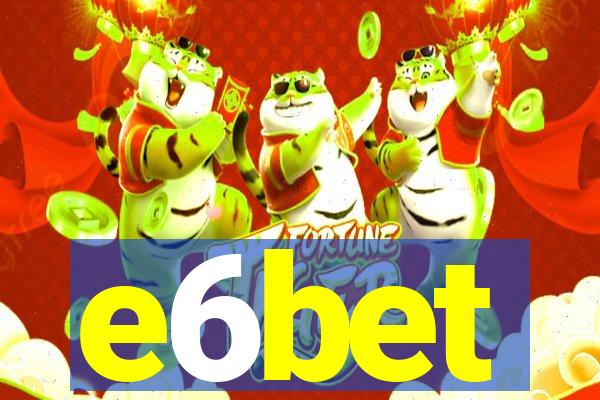 e6bet