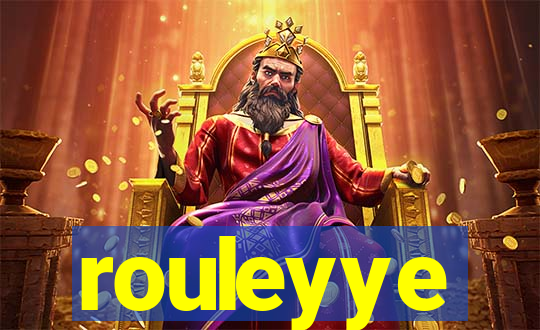 rouleyye