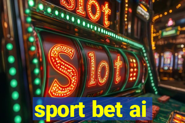 sport bet ai