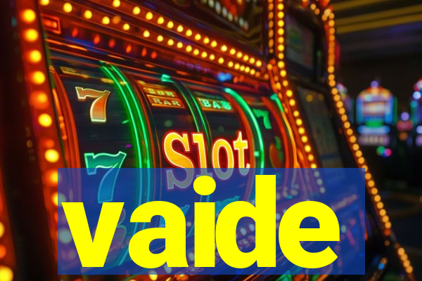 vaide