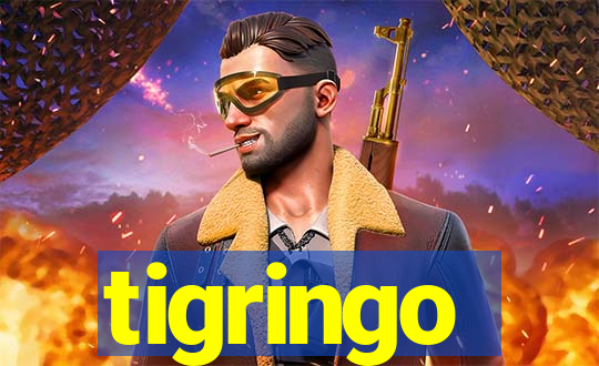 tigringo