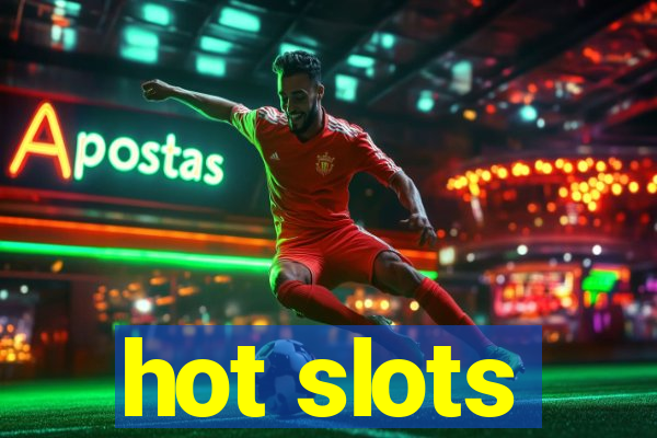 hot slots