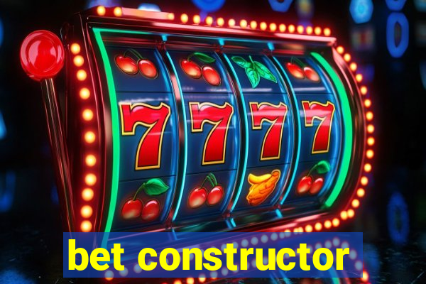 bet constructor