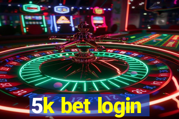 5k bet login