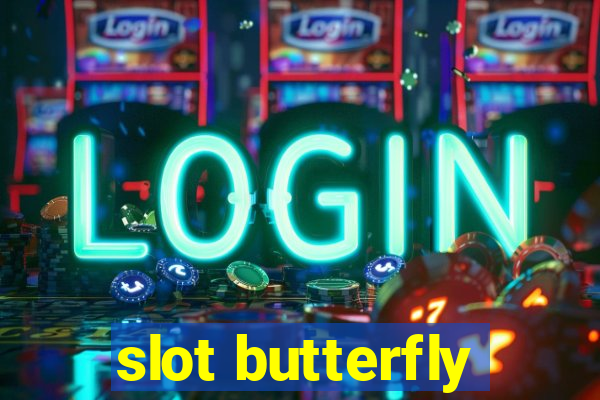 slot butterfly