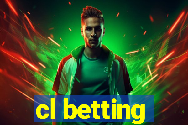 cl betting