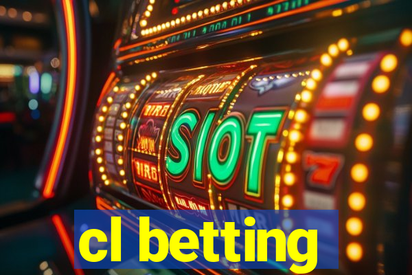 cl betting