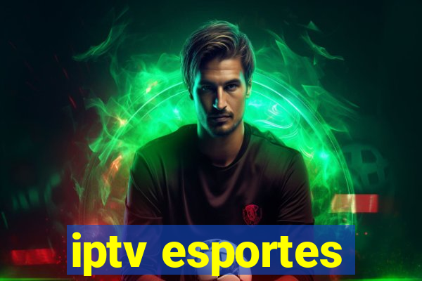 iptv esportes