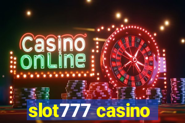 slot777 casino