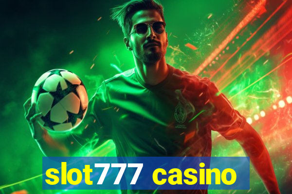 slot777 casino