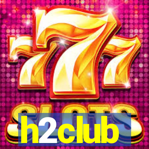 h2club