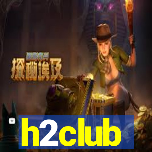 h2club