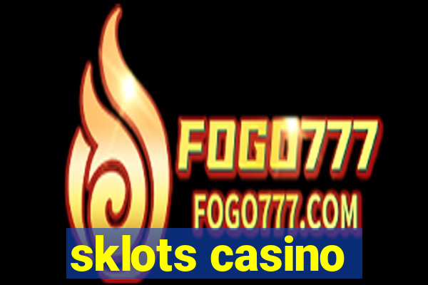 sklots casino