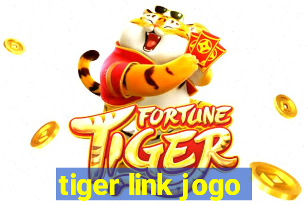 tiger link jogo