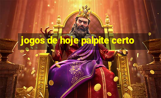 jogos de hoje palpite certo