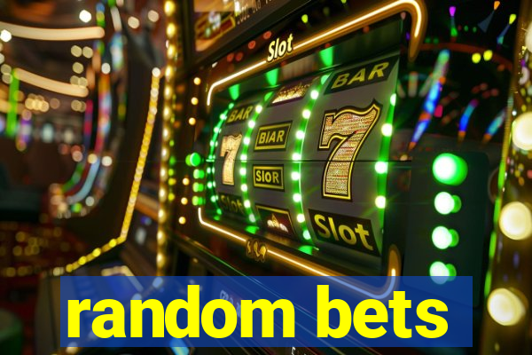 random bets