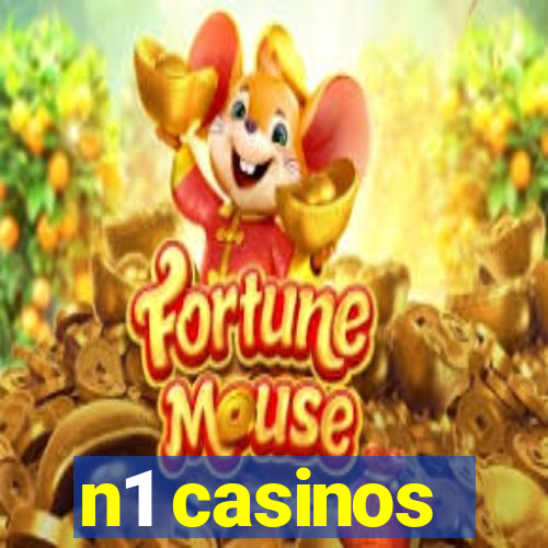 n1 casinos