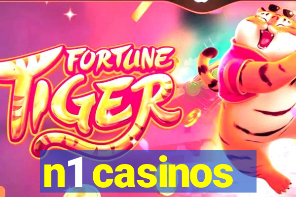 n1 casinos