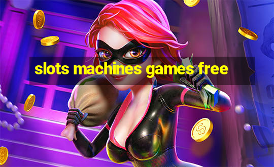 slots machines games free