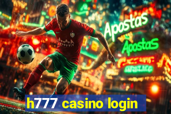 h777 casino login