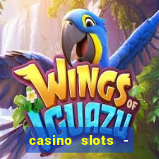 casino slots - jackpot slots download