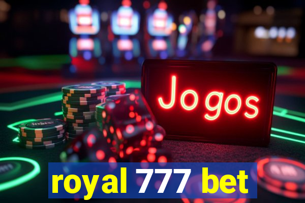 royal 777 bet