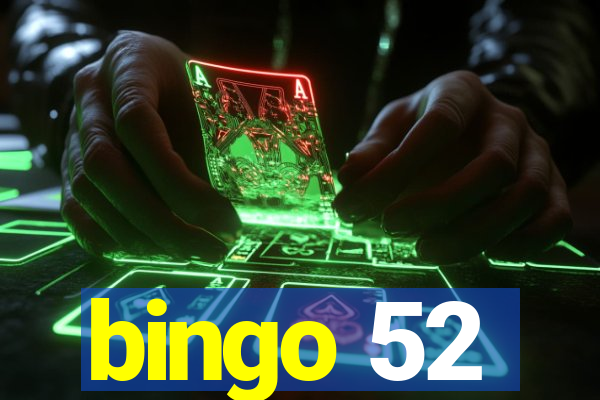 bingo 52