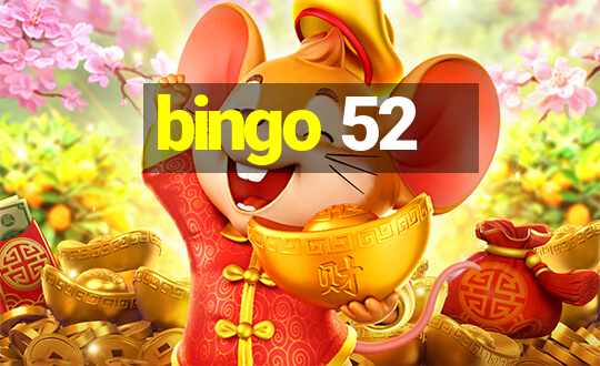 bingo 52