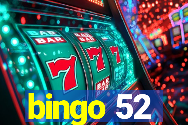 bingo 52