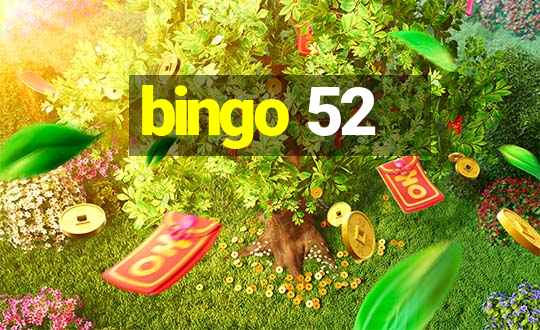 bingo 52